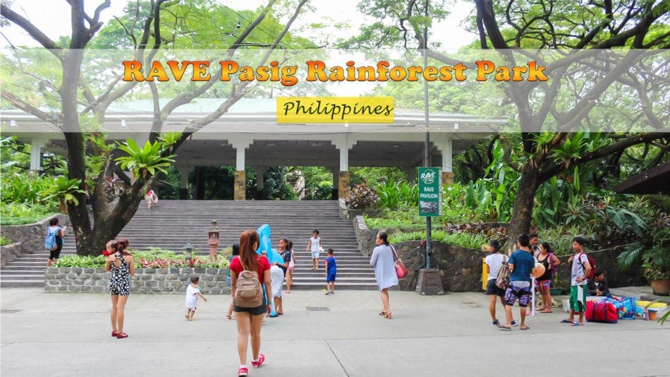 RAVE Pasig Rainforest Park: Live up to the hype RAVE Pasig Rainforest Park