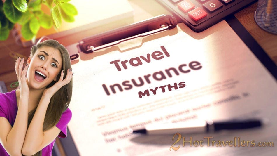 10 travel insurance myths explained Travel Insurance myths