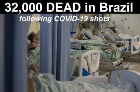 Over 32,000 People DEAD in Brazil Following COVID-19 Vaccines
